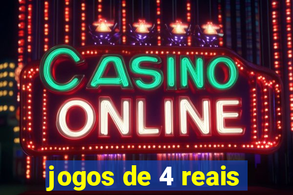 jogos de 4 reais